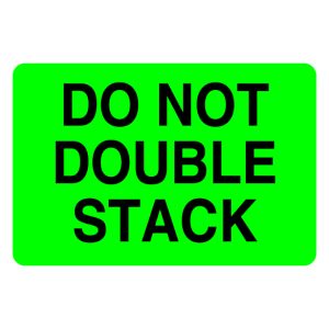 2" x 3" Do Not Double Stack Label