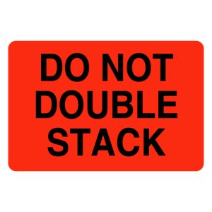 2" x 3" Do Not Double Stack Label