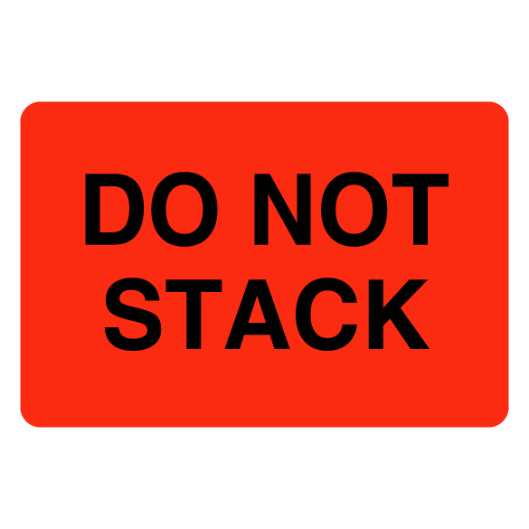 2″ x 3″ Do Not Stack Label