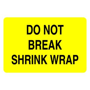 2" x 3" Do Not Break Shrink Wrap Label