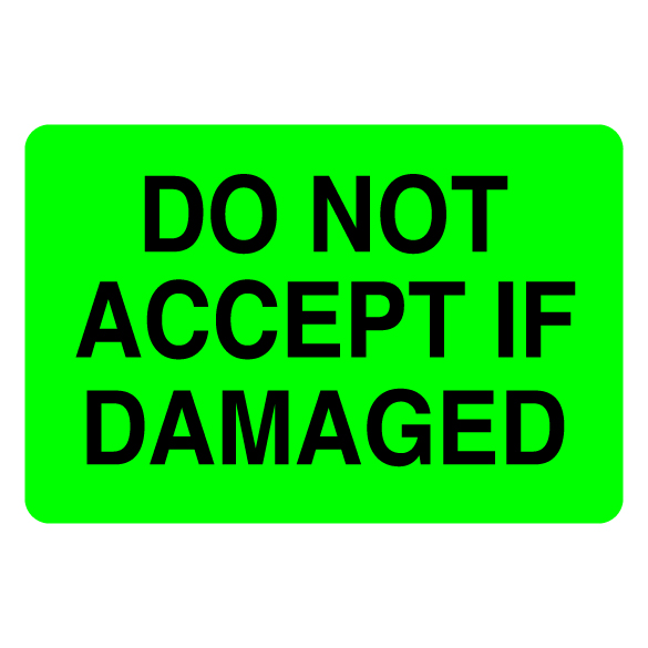 2″ x 3″ Do Not Accept if Damaged Label