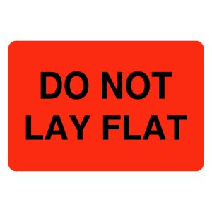 2" x 3" Do Not Lay Flat Label