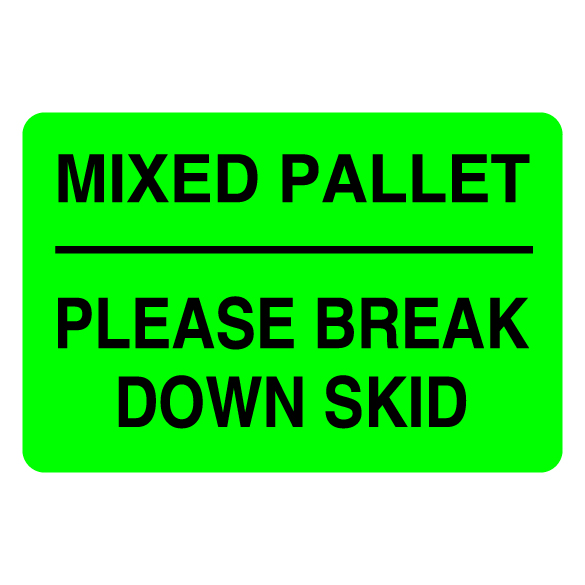 2″ x 3″ Mixed Pallet Please Break Down Skid Label
