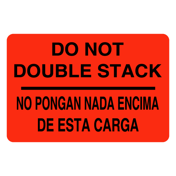 2″ x 3″ Do Not Double Stack English/Spanish Label