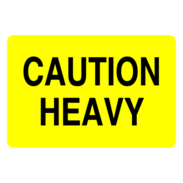 2″ x 3″ Caution Heavy Label