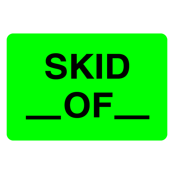 2″ x 3″ Skid ___ of ___ Label