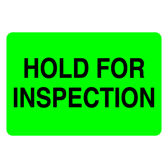 2″ x 3″ Hold For Inspection Label